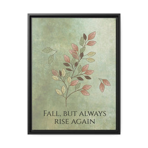 Rise Again Matte Canvas – Black Frame - Dipaliz - Posters Prints & Visual Artwork