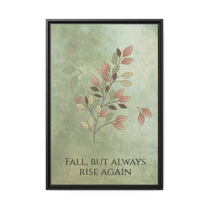 Rise Again Matte Canvas – Black Frame - Dipaliz - Posters Prints & Visual Artwork