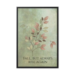 Rise Again Matte Canvas – Black Frame - Dipaliz - Posters Prints & Visual Artwork