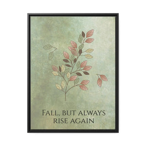 Rise Again Matte Canvas – Black Frame - Dipaliz - Posters Prints & Visual Artwork