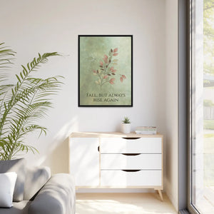 Rise Again Matte Canvas – Black Frame - Dipaliz - Posters Prints & Visual Artwork