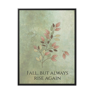 Rise Again Matte Canvas – Black Frame - Dipaliz - Posters Prints & Visual Artwork