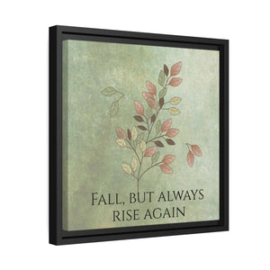 Rise Again Matte Canvas – Black Frame - Dipaliz - Posters Prints & Visual Artwork
