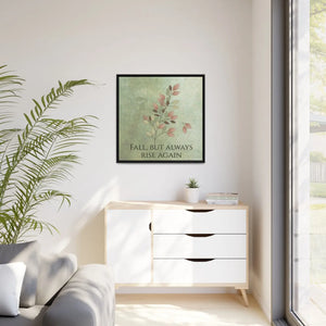 Rise Again Matte Canvas – Black Frame - Dipaliz - Posters Prints & Visual Artwork