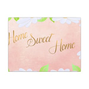 Home Sweet Matte Canvas Stretched 0.75’’ - 12’’ x 9’’ (horizontal) / Posters Prints & Visual Artwork
