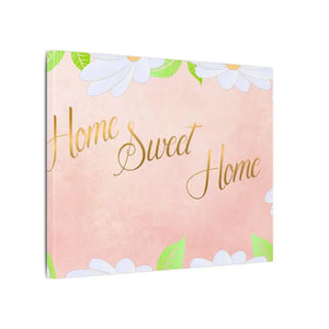 Home Sweet Matte Canvas Stretched 0.75’’ - Posters Prints & Visual Artwork