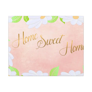 Home Sweet Matte Canvas Stretched 0.75’’ - 20’’ x 16’’ (horizontal) / Posters Prints & Visual Artwork