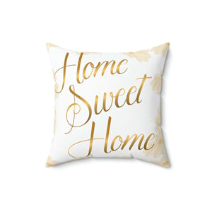 Home Sweet Spun Polyester Square Pillow - Dipaliz - Throw Pillows