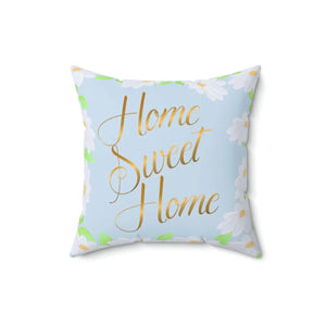 Home Sweet Spun Polyester Square Pillow - Dipaliz - Throw Pillows