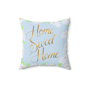 Home Sweet Spun Polyester Square Pillow - Dipaliz - Throw Pillows