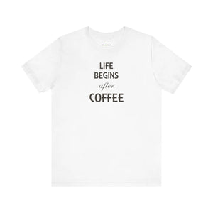 Soft Cotton T-shirt - Life Begins After Coffee - Dipaliz - T-shirts - 3xl