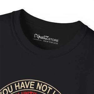 Bold you have not Lived Tee - Cotton Adventure Top - Dipaliz - T-shirts - 5xl