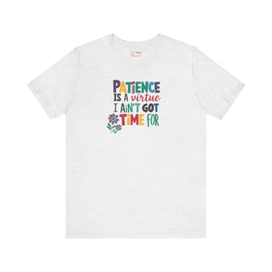 Soft Cotton Jersey Short Sleeve Tee - Patience Virtue - Dipaliz - T-shirts - s