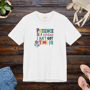 Soft Cotton Jersey Short Sleeve Tee - Patience Virtue - Dipaliz - T-shirts - s