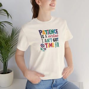 Soft Cotton Jersey Short Sleeve Tee - Patience Virtue - Dipaliz - T-shirts - s