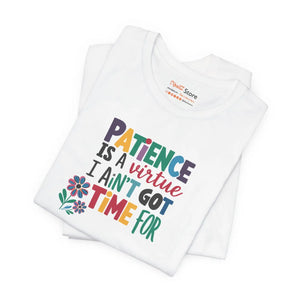 Soft Cotton Jersey Short Sleeve Tee - Patience Virtue - Dipaliz - T-shirts - s