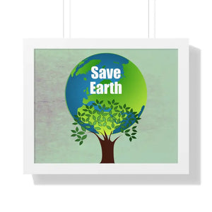 Save Earth Framed Horizontal Poster - Eco Art Decor - Dipaliz - 20’’ x 16’’ / White - Posters Prints & Visual Artwork