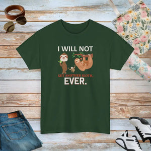 T-shirt - Sloth Shirt i will not Get Another Unisex Tee - Dipaliz