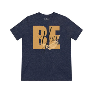 Soft Inspirational be you Tee - Eco-friendly Gift - Dipaliz - T-shirts