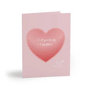 Valentine Greeting Cards — ?Will you be my Valentine’ Packs (8/16/24) - 8 Pcs / Matte / 4.25” x 5.5” - & Note