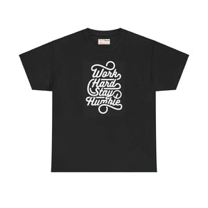 Deluxe Cotton t Shirt - Work Hard Stay Humble - Dipaliz - T-shirts