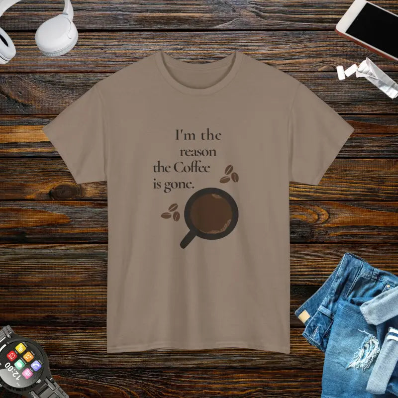 Unisex Coffee Tee: I’m the Reason It’s Gone - Heavy Cotton T-shirt - Brown Savana / s T-shirt