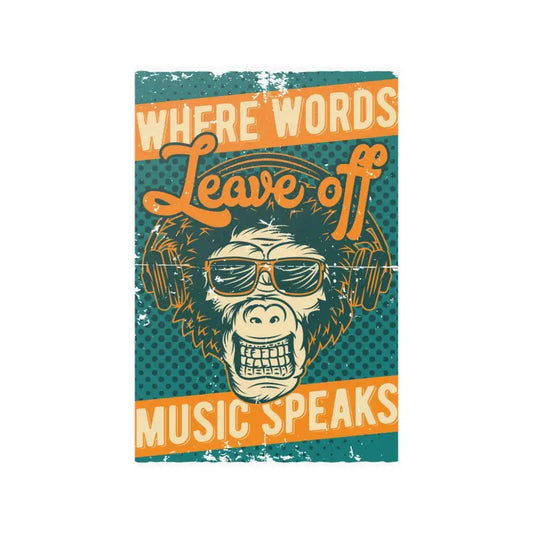 Groove Up your Space with the Music Speaks Poster! - 20″ x 30″ Poster