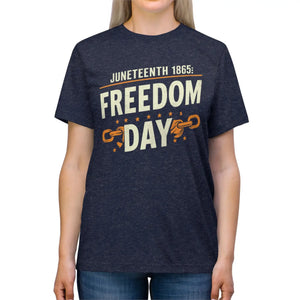 Juneteenth Freedom Triblend – Soft Unisex Tee - Dipaliz - T-shirts - s