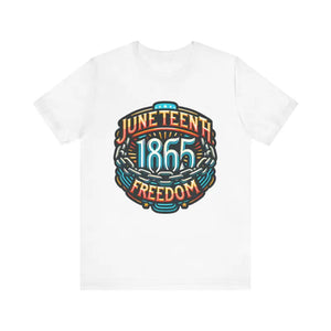 Celebrate Juneteenth 1865 Unisex Jersey Short Sleeve Tee - Dipaliz - White / s - T-shirts