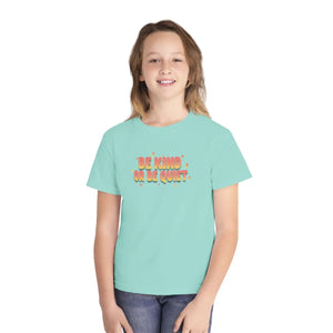 Be Kind or Quiet Youth Tee - Positive Message Graphic T-shirt - T-shirts