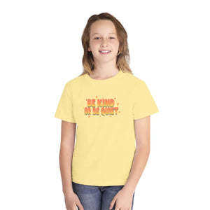 Be Kind or Quiet Youth Tee - Positive Message Graphic T-shirt - T-shirts