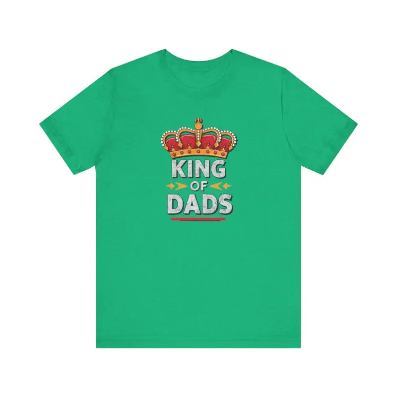 King of Dads Unisex Jersey Tee - Ultimate Father’s Day Gift - T-shirt