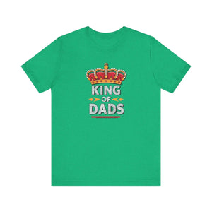 Soft Unisex Jersey Tee King of Dads Father’s Day - Dipaliz - T-shirts