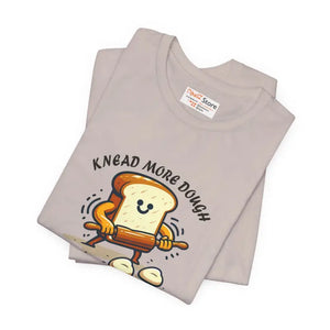 Dough Unisex Tee - Baking Enthusiasts Food Lovers Shirt - Dipaliz - T-shirts