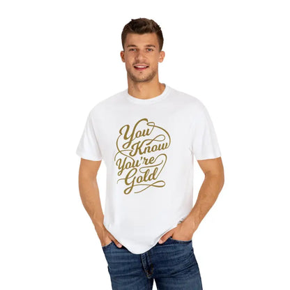 Gold Typography Unisex Shirt - Comfort Colors Tee Perfection - T-shirt