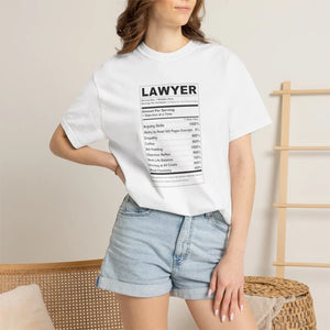 Lawyer Funny Nutrition Facts T-shirt, Gift Tee - T-shirts