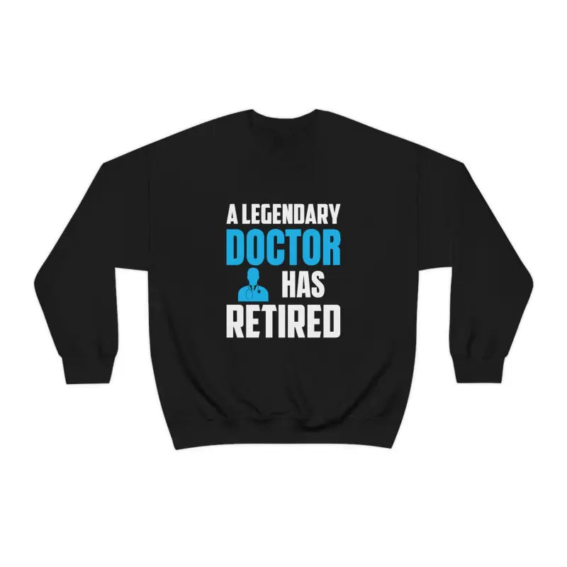 Doctor’s Retirement Unisex Heavy Blend™ Crewneck: Comfy & Cool - Sweatshirt