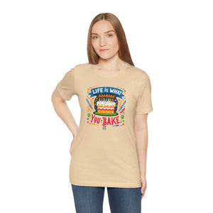 Unisex T-shirt - Life is what you Bake it Celebration Outfit - Dipaliz - T-shirts