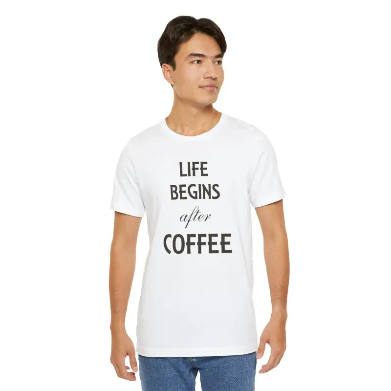 Life Begins After Coffee Unisex Short Sleeve Tee - T-shirt