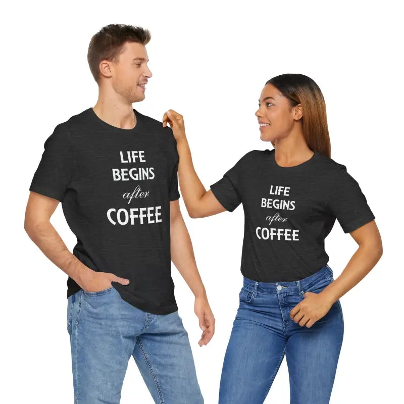 Life Begins After Coffee Unisex Short Sleeve Tee - T-shirt