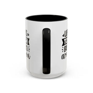 Mug - Tough Life - Accent Coffee with Motivational Quote - Dipaliz