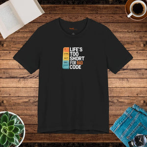 Soft Cotton Bad Code Tee - Life’s Short Design - Dipaliz - T-shirts