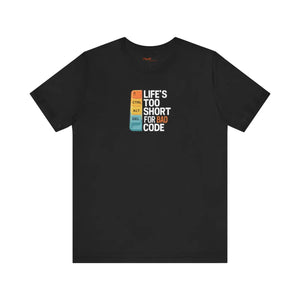 Soft Cotton Bad Code Tee - Life’s Short Design - Dipaliz - T-shirts