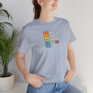 Soft Cotton Bad Code Tee - Life’s Short Design - Dipaliz - T-shirts