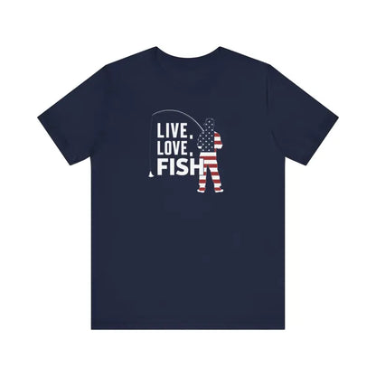 Live Love Fish 4th of July Unisex Tee ?? Perfect for Independence Day - T-shirt