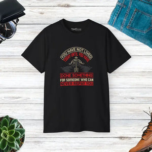 You have not Lived Tee - Bold Adventure Statement Shirt - Dipaliz - Black / s / Cotton - T-shirts