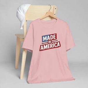 Made in America Independence Day T-shirt Patriotic Unisex - Dipaliz - T-shirts