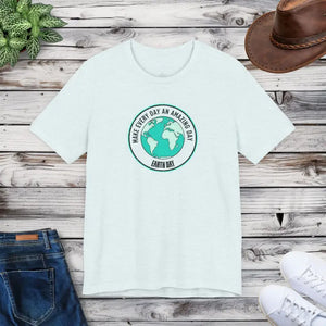 Make this World an Amazing Place Environment Day Unisex Jersey Short Sleeve Tee - Heather Ice Blue / s - T-shirt