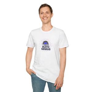 Math Genius T-shirt, i am a Graphic Tee for Students & Teachers - T-shirts - m