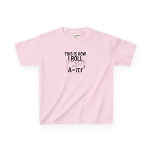 Kids Tee - this is how i Roll Math Pun Funny Classroom - Dipaliz - Light Pink / Xs - T-shirts
